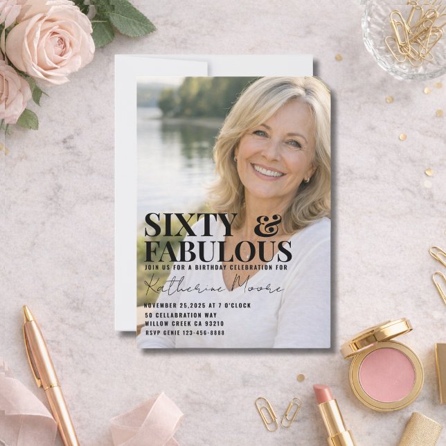 Sixty and Fabulous Photo 60th Birthday Party Invitation (Creator Uploaded)