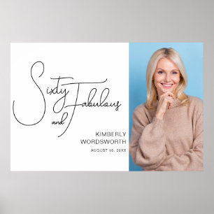 Sixty and Fabulous Photo 60th Birthday Party Poster