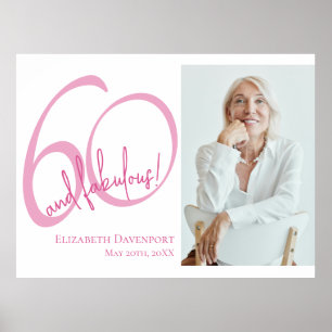 Sixty and Fabulous Photo 60th Birthday Party Poster