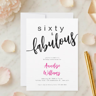 Sixty and Fabulous Pink Script 60th Birthday Party Invitation