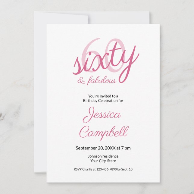 Sixty and Fabulous Script Pink 60th Birthday Invitation (Front)