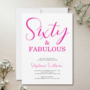 Sixty and Fabulous Script Pink 60th Birthday Party Invitation