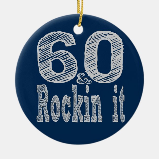 Sixty and Rockin It Ceramic Tree Decoration (Front)
