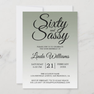 Sixty and Sassy Sage Green 60th Birthday Invitation