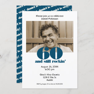Sixty Birthday 60 and Still Rockin' Photo   Party Invitation
