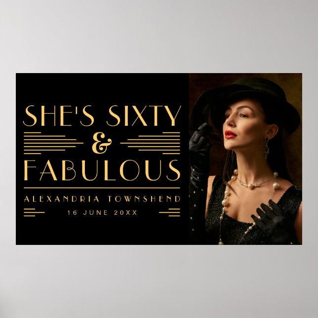 Sixty & Fabulous Art Deco Photo 60th Birthday Poster (Front)