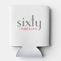 Sixty & Fabulous Birthday Party Can Cooler