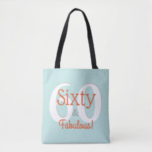 Sixty & Fabulous Happy 60th Birthday Teal & Orange Tote Bag