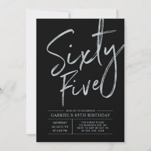 Sixty Five   Silver & Black 65th Birthday Party Invitation