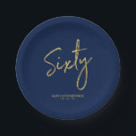 Sixty | Gold & Navy Blue Lettering 60th birthday Paper Plate<br><div class="desc">This custom paper plate will add stylish detail to the gold 60th birthday party. This design features a simple chic brush script "Sixty" with custom text on a navy blue background. Matching 60th birthday invitations and party supplies are available in my shop BaraBomDesign.</div>