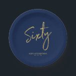 Sixty | Gold & Navy Blue Lettering 60th birthday Paper Plate<br><div class="desc">This custom paper plate will add stylish detail to the gold 60th birthday party. This design features a simple chic brush script "Sixty" with custom text on a navy blue background. Matching 60th birthday invitations and party supplies are available in my shop BaraBomDesign.</div>