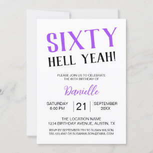 Sixty Hell Yeah! Bold Purple 60th Birthday Invitation