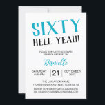Sixty Hell Yeah! Bold Turquoise 60th Birthday Invitation<br><div class="desc">Make a statement for your milestone celebration with this vibrant turquoise “Sixty Hell Yeah!” invitation. Perfect for fun-loving,  confident women celebrating their sixtieth with flair. Easily customise all party details and kick off the celebration with a card that’s as unforgettable as the big day.</div>