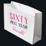 SIXTY HELL YEAH! Funny Personalised 60th Birthday Large Gift Bag<br><div class="desc">Celebrate a milestone birthday with flair! This bold and cheeky "SIXTY HELL YEAH!" large gift bag in vibrant pink is the perfect way to wrap a fun and memorable 60th birthday present. With its sassy typography and space to personalise with any name, it turns even the wrapping into a statement....</div>