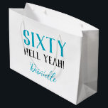 SIXTY HELL YEAH! Funny Personalised 60th Birthday Large Gift Bag<br><div class="desc">Turn sixty in bold turquoise style! This personalised “SIXTY HELL YEAH!” gift bag brings humour, edge, and customisation to your 60th birthday celebration. The fresh turquoise tone adds a vibrant touch to the bold design, perfect for wrapping fun presents in style. Personalise it with any name to make it unforgettable....</div>