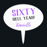 SIXTY HELL YEAH! Funny Purple 60th Birthday Cake Pick<br><div class="desc">Celebrate sixty in bold, fabulous style with this sassy “SIXTY HELL YEAH!” cake topper in vibrant purple. Designed for a milestone party with personality, it’s the perfect addition to any birthday cake, adding colour, attitude, and fun. Make it yours—customise the name, text, and font to match the vibe of your...</div>