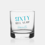 SIXTY HELL YEAH! Funny Turquoise 60th Birthday<br><div class="desc">Cheers to sixty with unapologetic flair! This bold and funny "SIXTY HELL YEAH!" personalised whiskey glass in turquoise is the perfect milestone birthday gift for someone who’s aging with attitude. Whether you're pouring bourbon, scotch, or mocktails, this glass brings edgy charm to the celebration. Fully customisable with any name, font,...</div>
