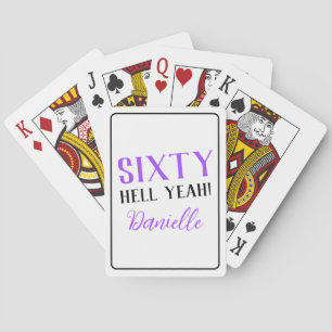 SIXTY HELL YEAH! Personalized 60th Birthday Gift Playing Cards