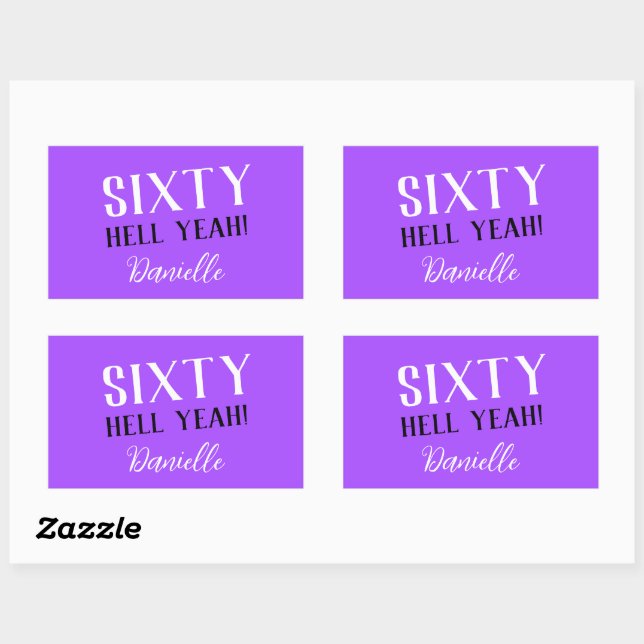 SIXTY HELL YEAH! Purple Custom 60th Birthday  Rectangular Sticker (Sheet)