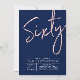 Sixty   Modern Rose Gold 60th Birthday Party Invitation