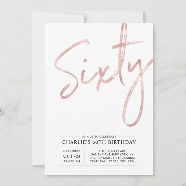 Sixty | Modern Rose Gold 60th Birthday Party Invitation (Front)