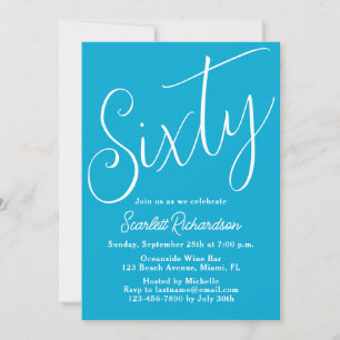Sixty Modern Script Aqua Blue 60th Birthday Party Invitation
