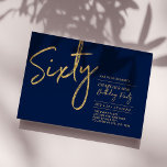 Sixty | Navy & Gold Modern 60th Birthday Party Invitation<br><div class="desc">Celebrate your special day with this simple stylish 60th birthday party invitation. This design features a brush script "Sixty" with a clean layout in navy blue & gold colour combo. More designs available at my shop BaraBomDesign.</div>