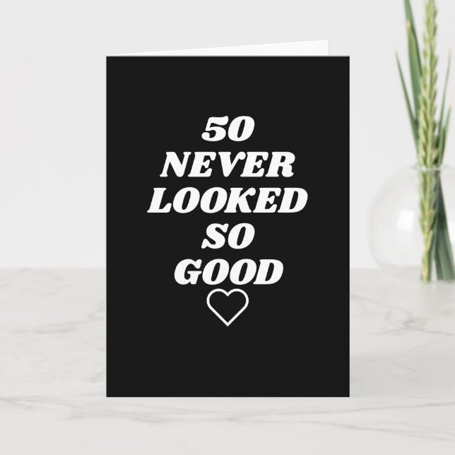 sixty never looked so good Birthday Card (Front)