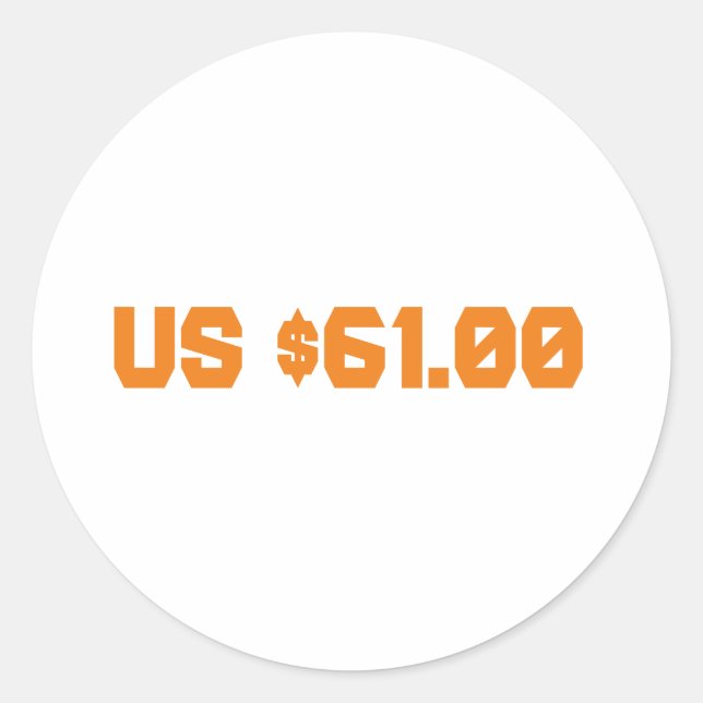 sixty one dollars classic round sticker (Front)