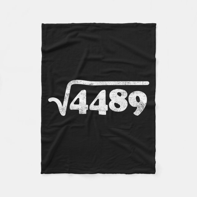 Sixty Seven 67 Meme Square Root 4489 Slang Math Te Fleece Blanket (Front)