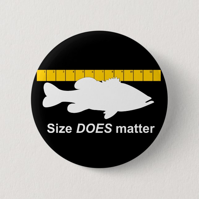 "Size Does Matter" - Funny bass fishing 6 Cm Round Badge (Front)