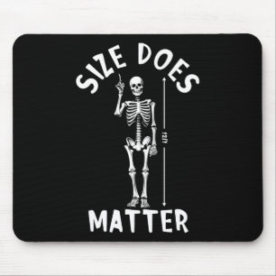 Size Does Problem Halloween 12 Foot Skeleton Funny Mouse Mat