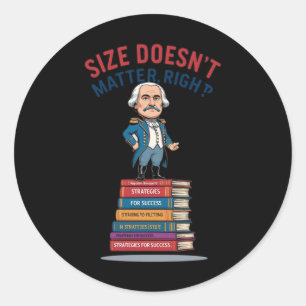 Size Doesn’t Classic Round Sticker