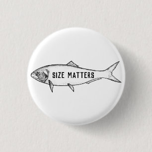 Size Matters 3 Cm Round Badge