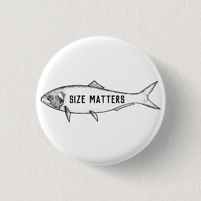 Size Matters 3 Cm Round Badge (Front)