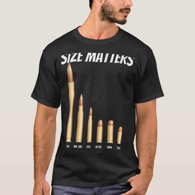 Size Matters Bullets T-Shirt (Front)