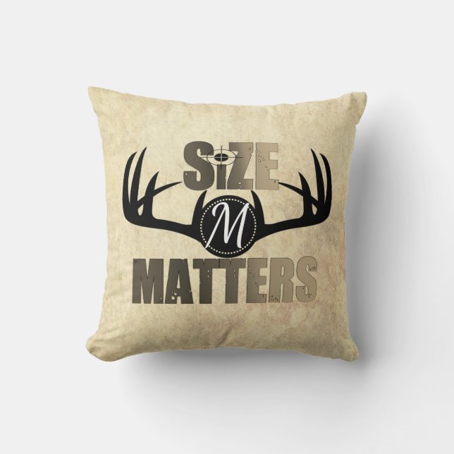 Size Matters Funny Deer Hunting Monogram/Initial Cushion (Front)