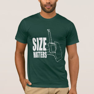 Size matters T-Shirt