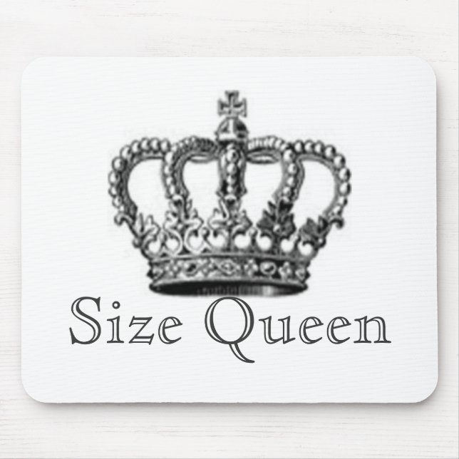 Size Queen Mouse Mat (Front)