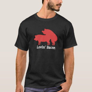 Sizzle Style with Love Bacon Loving Bacon funny T-Shirt
