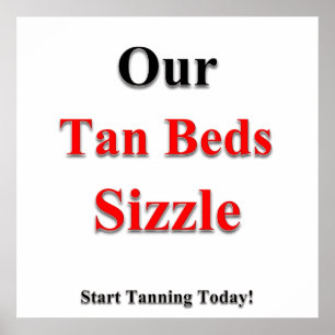 Sizzle Tan Tanning Poster Matte