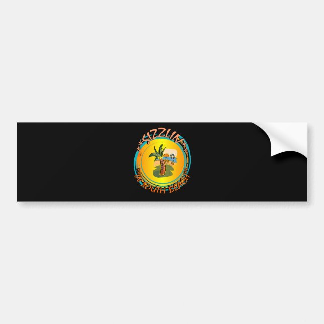 Sizzlin in South Beach Bumper Sticker (Front)