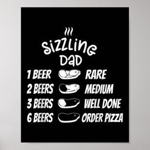Sizzling Dad Meat Beer Pizza Funny Bbq Poster