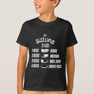 Sizzling Dad Meat Beer Pizza Funny Bbq T-Shirt