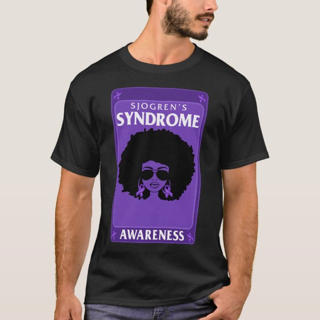 Sjögren's Syndrome Awareness Shirt, Black Girl T-Shirt (Front)