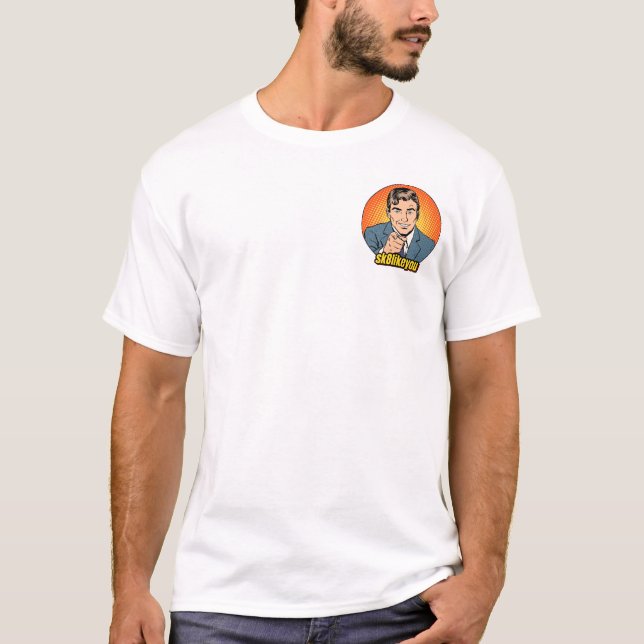Sk8LikeYou Mens T-Shirt (Front)