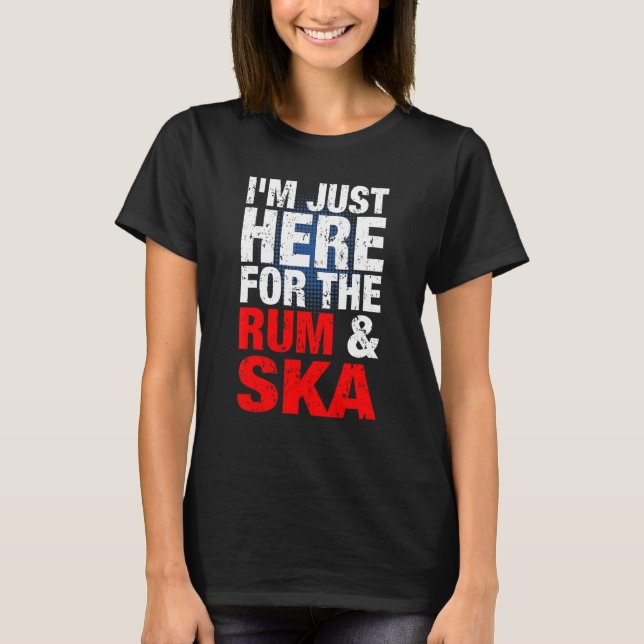 Ska And Rum Music Is Life Ska Reggae Punk Sco T-Shirt (Front)