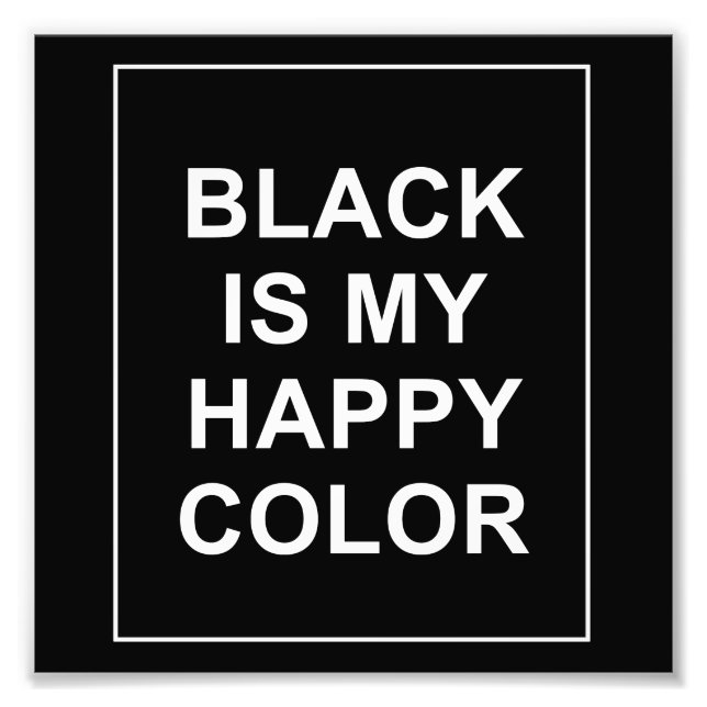 SKAM - BLACK IS MY HAPPY COLOR PHOTO PRINT (Front)