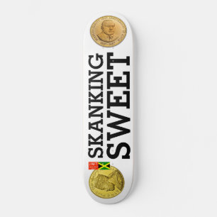 SKANKING SWEET Skateboard