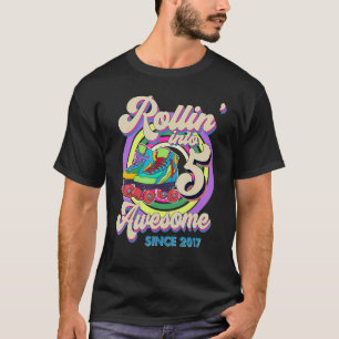 Skate Birthday Rollin Into 5 Awesome Since 2017 5t T-Shirt